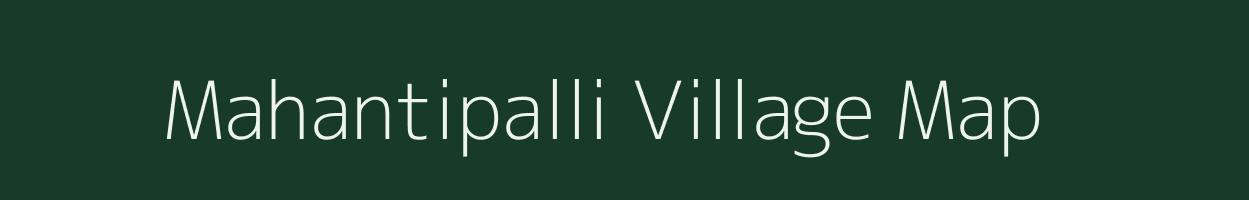 Mahantipalli village map in Odisha