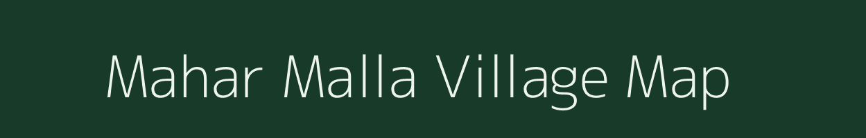 Mahar Malla village map in Uttarakhand