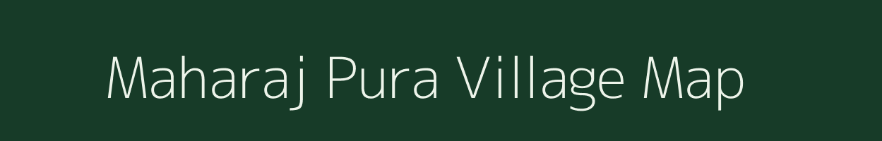 Maharaj Pura village map in Jammu & Kashmir