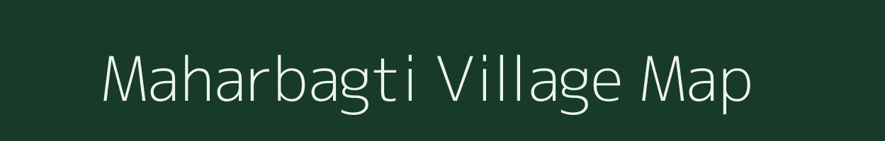 Maharbagti village map in Uttarakhand