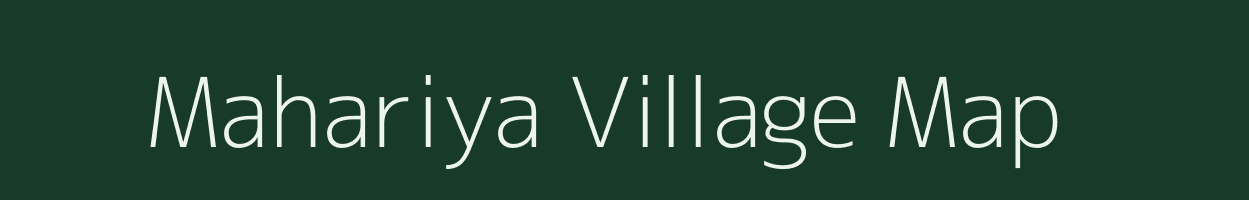 Mahariya village map in Rajasthan