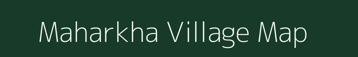 Maharkha village map in Uttar Pradesh