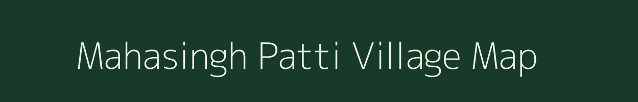 Mahasingh Patti village map in Uttar Pradesh