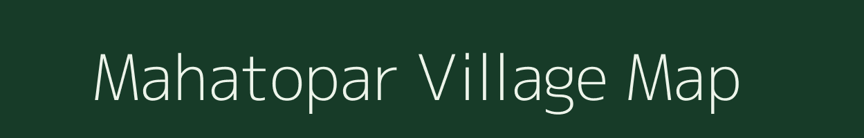 Mahatopar village map in Uttar Pradesh