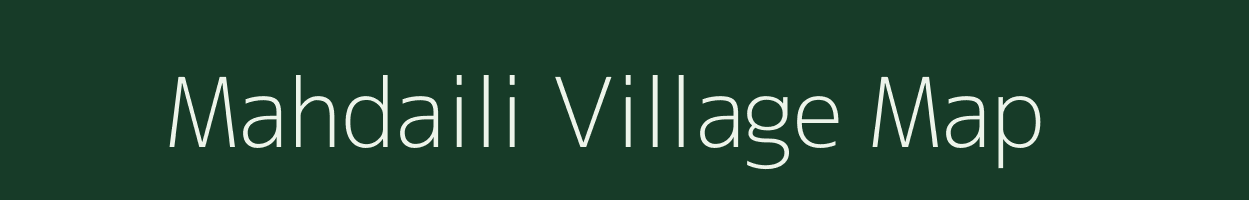 Mahdaili village map in Bihar