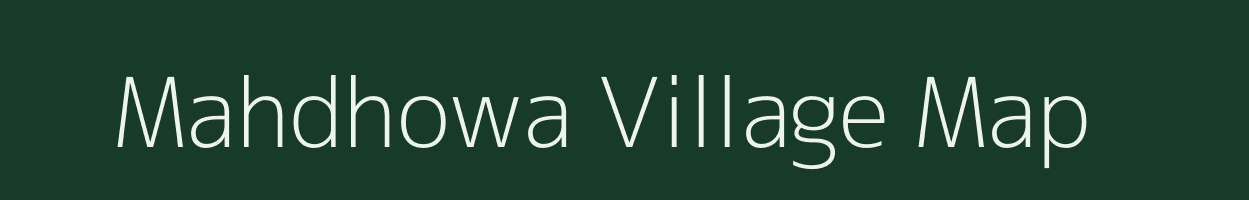 Mahdhowa village map in Assam