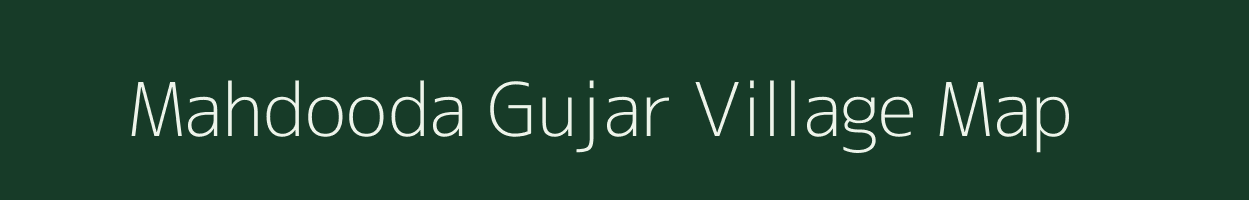 Mahdooda Gujar village map in Uttar Pradesh