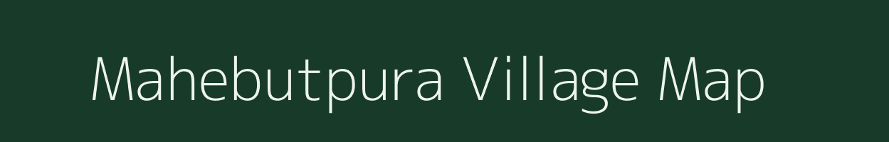 Mahebutpura village map in Gujarat