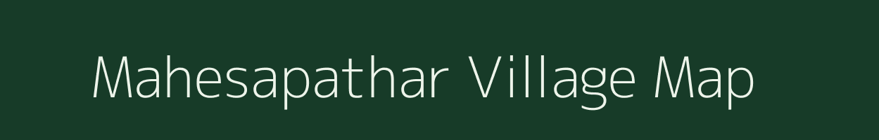 Mahesapathar village map in Jharkhand