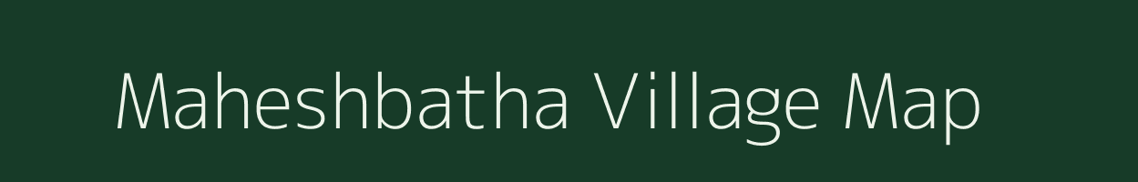 Maheshbatha village map in Bihar