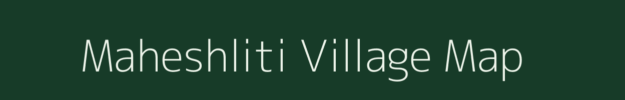 Maheshliti village map in Jharkhand
