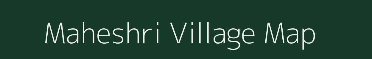 Maheshri village map in Madhya Pradesh