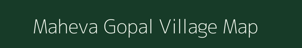 Maheva Gopal village map in Uttar Pradesh