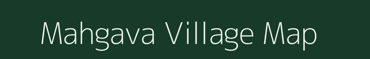 Mahgava village map in Uttar Pradesh