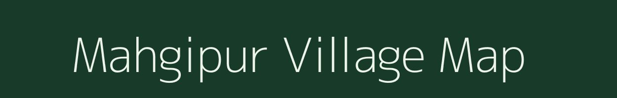 Mahgipur village map in Uttar Pradesh