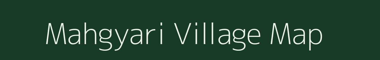 Mahgyari village map in Uttarakhand