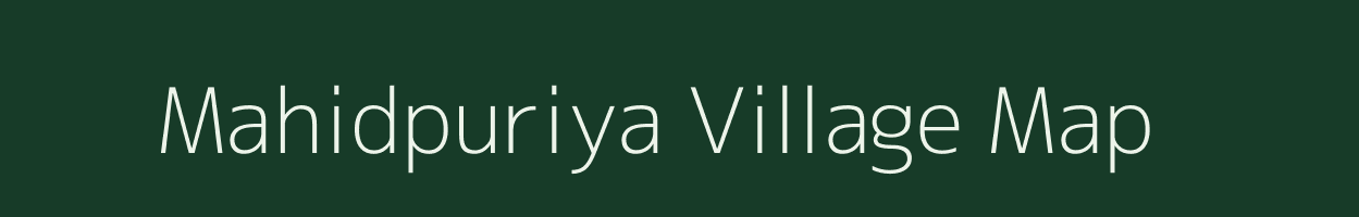 Mahidpuriya village map in Madhya Pradesh