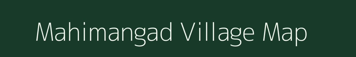 Mahimangad village map in Maharashtra