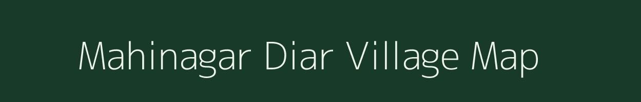 Mahinagar Diar village map in West Bengal