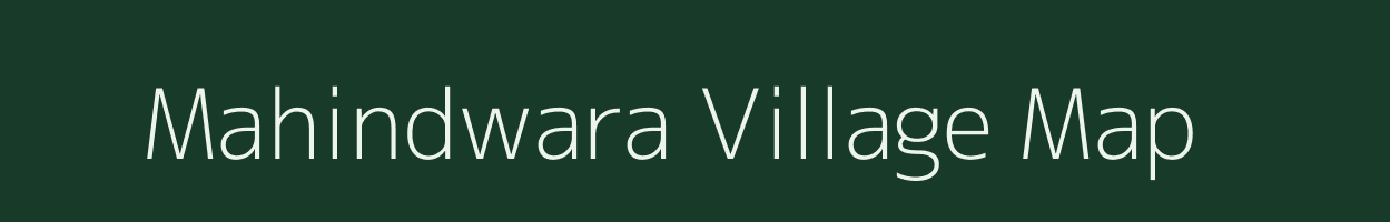 Mahindwara village map in Bihar