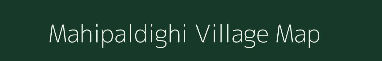 Mahipaldighi village map in West Bengal