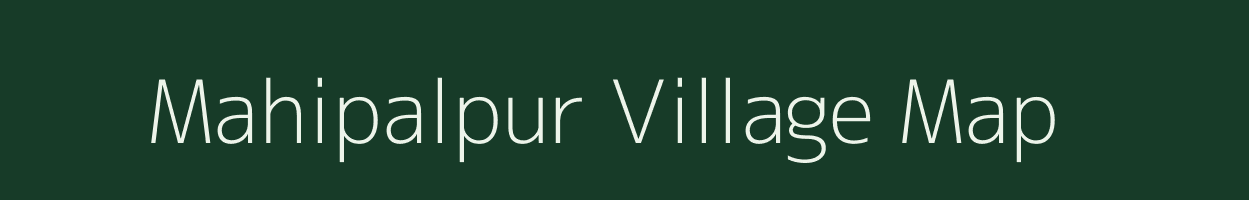 Mahipalpur village map in West Bengal