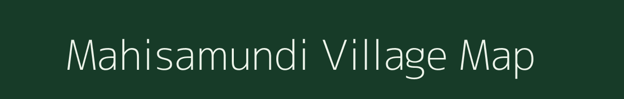 Mahisamundi village map in Odisha