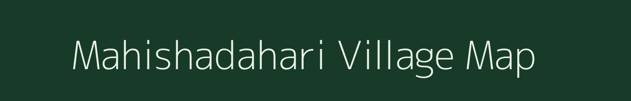 Mahishadahari village map in West Bengal