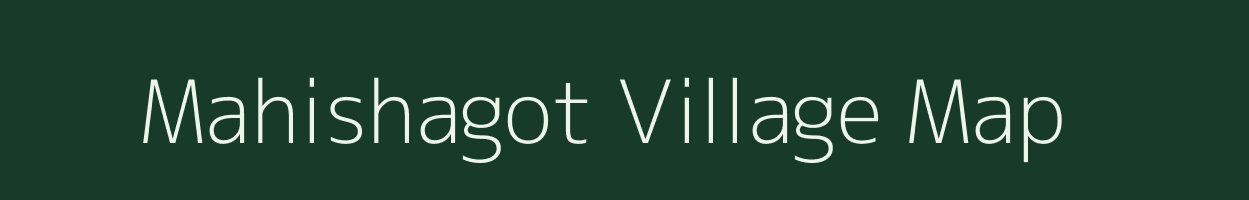 Mahishagot village map in West Bengal