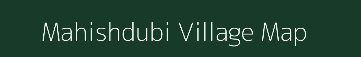 Mahishdubi village map in West Bengal