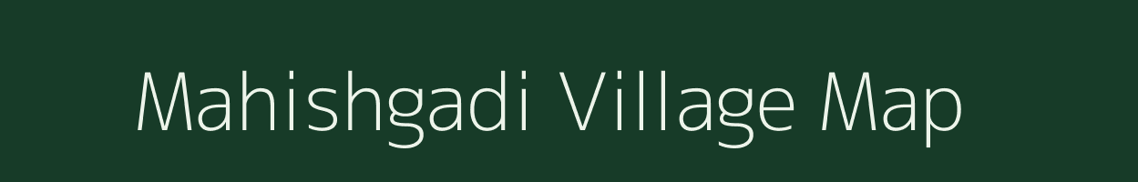 Mahishgadi village map in West Bengal