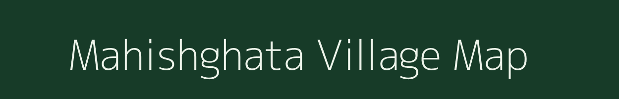 Mahishghata village map in West Bengal