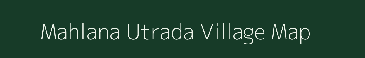 Mahlana Utrada village map in Rajasthan