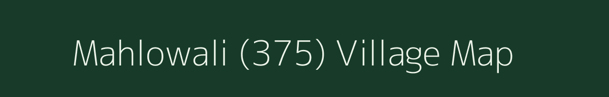 Mahlowali (375) village map in Punjab