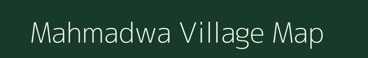 Mahmadwa village map in Bihar