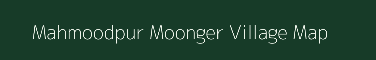 Mahmoodpur Moonger village map in Uttar Pradesh