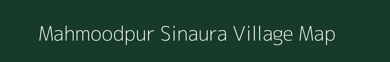 Mahmoodpur Sinaura village map in Uttar Pradesh