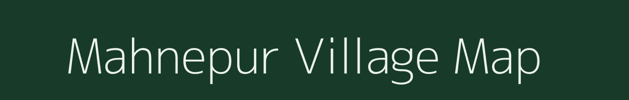 Mahnepur village map in Uttar Pradesh