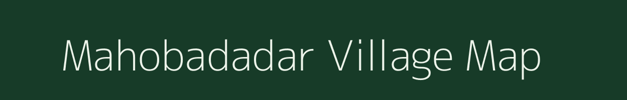 Mahobadadar village map in Madhya Pradesh