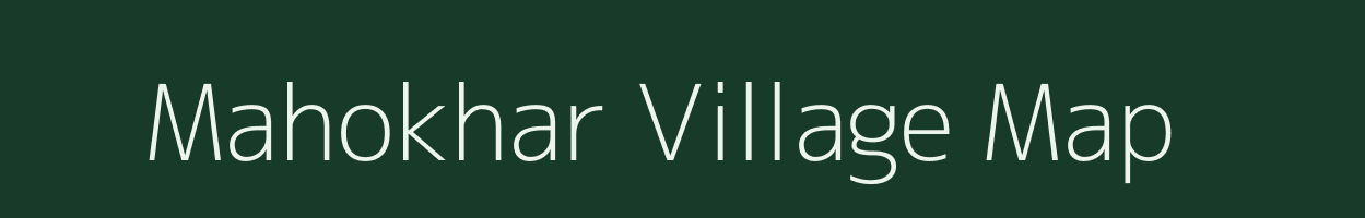 Mahokhar village map in Uttar Pradesh