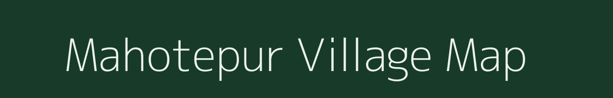 Mahotepur village map in Uttar Pradesh