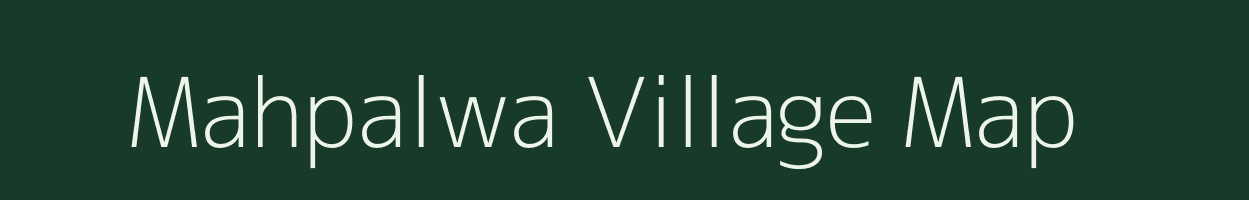 Mahpalwa village map in Bihar