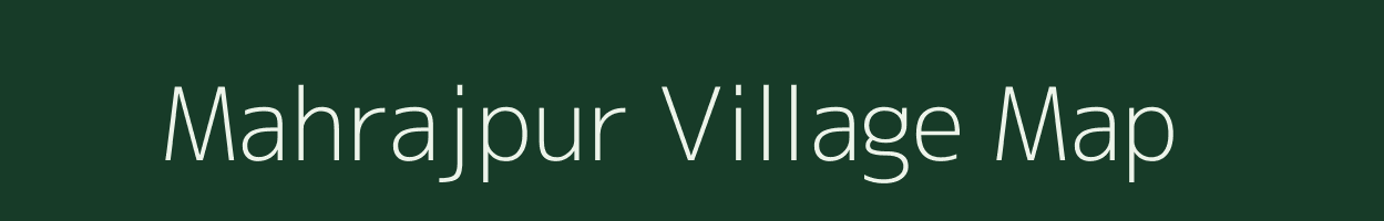 Mahrajpur village map in Madhya Pradesh