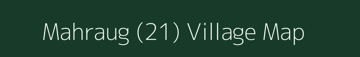 Mahraug (21) village map in Himachal Pradesh