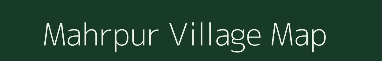 Mahrpur village map in Uttar Pradesh