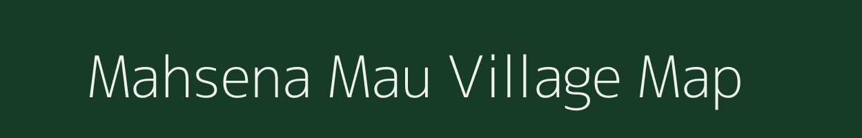 Mahsena Mau village map in Uttar Pradesh