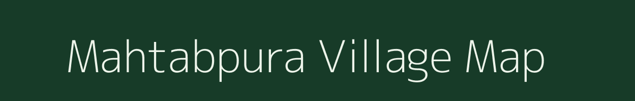 Mahtabpura village map in Rajasthan