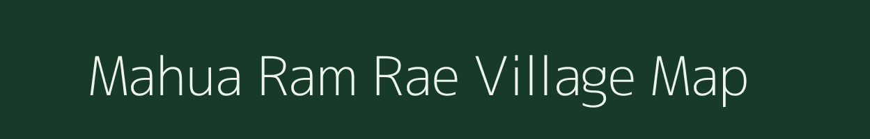 Mahua Ram Rae village map in Bihar