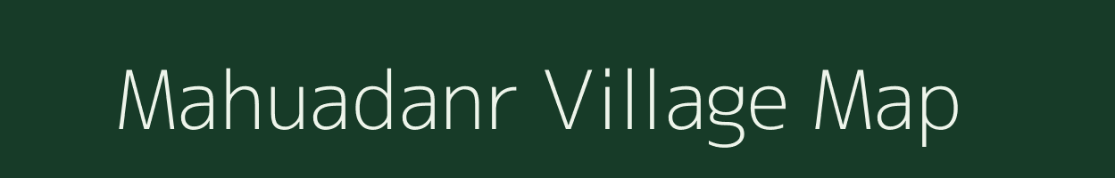 Mahuadanr village map in Jharkhand