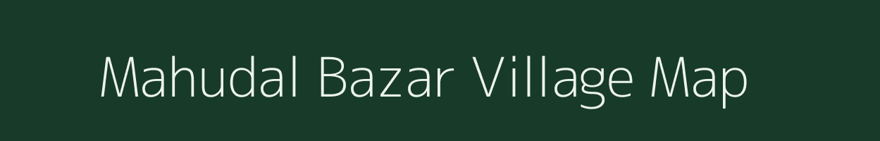 Mahudal Bazar village map in West Bengal